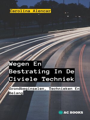 cover image of Wegen En Bestrating In De Civiele Techniek